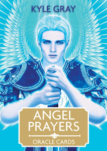 Angel Prayers Oracle by Kyle Gray
